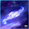 X-871 - Single album lyrics, reviews, download