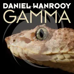 Gamma - Single by Daniel Wanrooy album reviews, ratings, credits