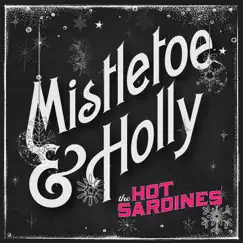 Mistletoe & Holly Song Lyrics