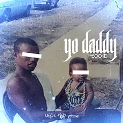Yo Daddy - Single by Yung Booke album reviews, ratings, credits