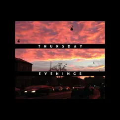 Thursday Evenings by Eazy album reviews, ratings, credits
