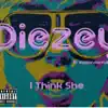 I Think She (feat. ItzWonderfull) - Single album lyrics, reviews, download