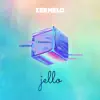 Jello - Single album lyrics, reviews, download
