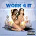 Work 4 It (feat. Vidal Garcia & Bamm Bandos) - Single album cover