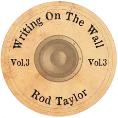 Writing on the Wall, Vol. 3 - Single by Vibronics & Rod Taylor album reviews, ratings, credits