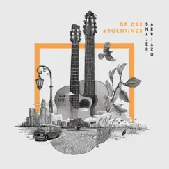 De Dos Argentinos by Ernesto Snajer & Matías Arriazu album reviews, ratings, credits