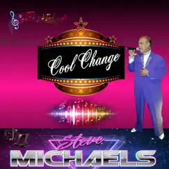 Cool Change by Steve Michaels album reviews, ratings, credits