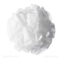 Weightless by Archipelago album reviews, ratings, credits