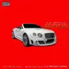 Bentley (feat. Lil White) - Single album lyrics, reviews, download