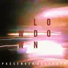 Slow Down - EP album lyrics, reviews, download