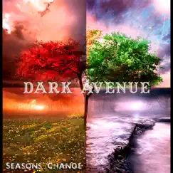 Seasons Chnage (Deluxe Edition) by Dark Avenue album reviews, ratings, credits