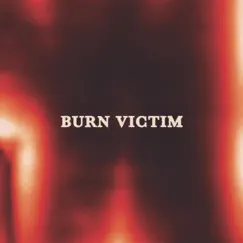 Burn Victim by Burn Victim album reviews, ratings, credits