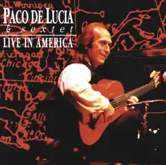 Live in America by Paco de Lucía album reviews, ratings, credits