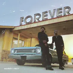 Forever - Single by Ar'mon & Trey album reviews, ratings, credits