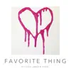 Favorite Thing - Single album lyrics, reviews, download