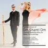 The Five Elements of Om Shanti Om: 5 Element Meditation Music for Qigong, Tai Chi and Yoga album lyrics, reviews, download