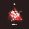 Celebrity - Single album lyrics, reviews, download