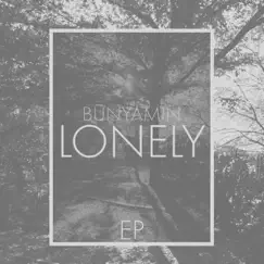 Lonely EP by BŪNYAMIN album reviews, ratings, credits