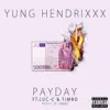 Payday (feat. Luc-c & Timbo) - Single album lyrics, reviews, download