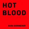 Hot Blood - Single album lyrics, reviews, download