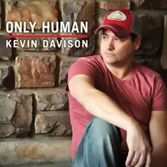 Only Human - EP by Kevin Davison album reviews, ratings, credits