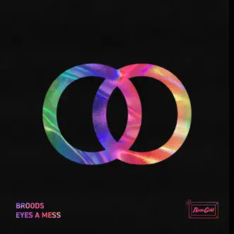 Eyes a Mess - Single by BROODS album download