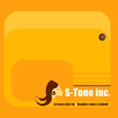 La Boca Del Rio - Rendez Vous a Minuit - Single by S-Tone Inc album reviews, ratings, credits