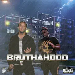 Bruthahood Scoolo Cocaine - Single by Velleworld Muzic album reviews, ratings, credits