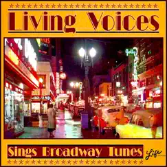 Sings Broadway Tunes by Living Voices album reviews, ratings, credits