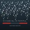 O Come All Ye Faithful - Single album lyrics, reviews, download