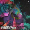 Feeling Free - Single album lyrics, reviews, download