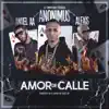 Amor de Calle (feat. Anuel AA & Alexis) - Single album lyrics, reviews, download