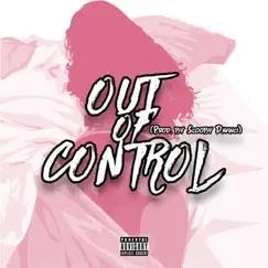 Out of Control - Single by Scooby Davinci album reviews, ratings, credits