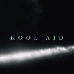 Kool Aid Song Lyrics