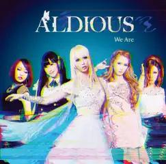 We Are by Aldious album reviews, ratings, credits