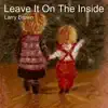 Leave It on the Inside - Single album lyrics, reviews, download