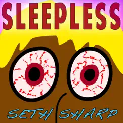 Sleepless - Single by Seth Sharp album reviews, ratings, credits