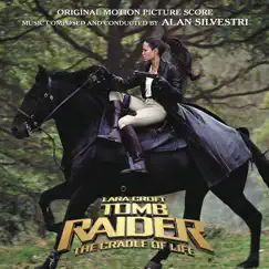Lara Croft Tomb Raider: The Cradle of Life (Original Motion Picture Score) by Alan Silvestri album reviews, ratings, credits