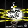 Manos Al Aire (feat. Artury Pepper, Charls & AK 66) - Single album lyrics, reviews, download