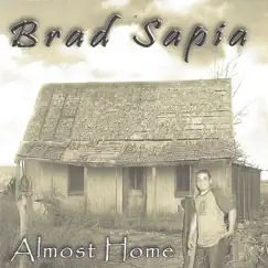 Almost Home by Brad Sapia album reviews, ratings, credits