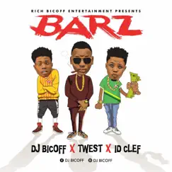 Barz (feat. Twest & I.D Clef) - Single by Dj Bicoff album reviews, ratings, credits