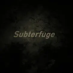 Subterfuge Song Lyrics