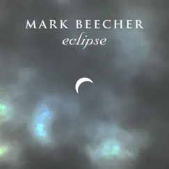 Eclipse - EP by Mark Beecher album reviews, ratings, credits