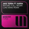 Before It All Began (Luke Bond Remix) [feat. KARRA] - Single album lyrics, reviews, download