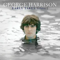 Early Takes, Vol. 1 by George Harrison album reviews, ratings, credits