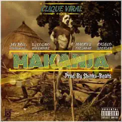 Makanja Manmix (feat. Kasolo, Jay Rox, Urban Hype, Spender, 408 Empire, Dj Cosmo, Tiye P & Macky 2 & Fresh Pak) Song Lyrics