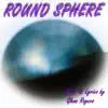 Round Sphere - Single album lyrics, reviews, download