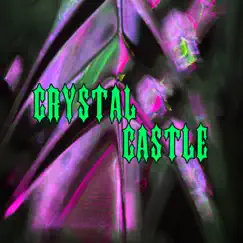 Crystal Castle - Single by Lon3r Johny album reviews, ratings, credits