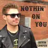 Nothin' on You - Single album lyrics, reviews, download