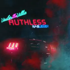 Ruthless (feat. Nas Leber) Song Lyrics